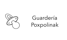Guardería Poxpolinak